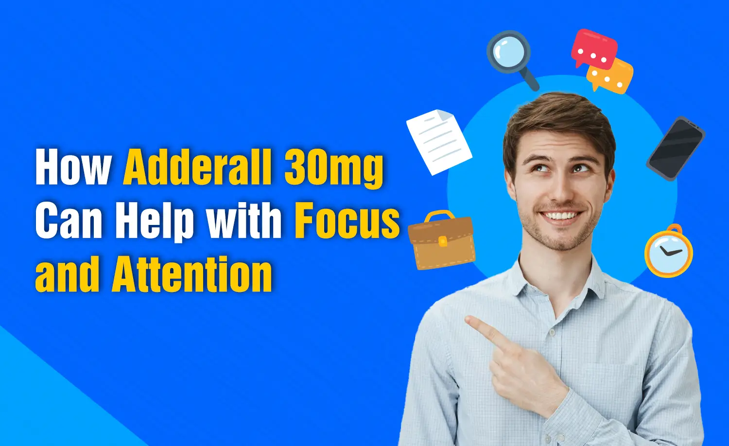 Adderall 30mg Can Help with Focus and Attention