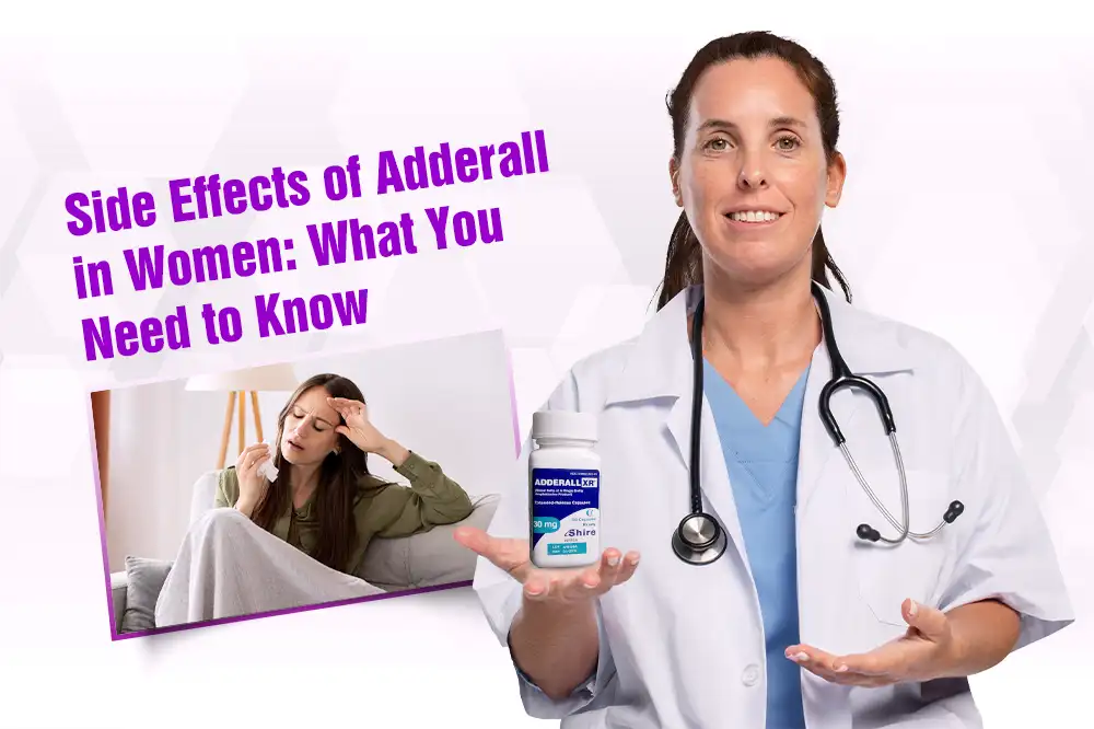 Side Effects of Adderall in Women